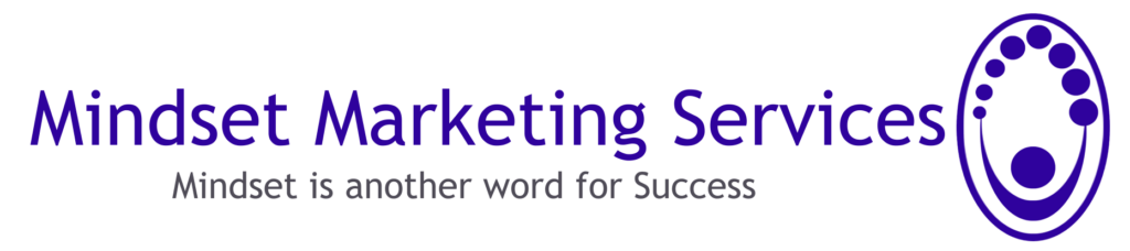 the words "Mindset Marketing Services. Mindset is another word for success"